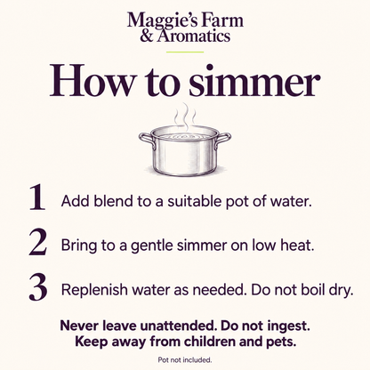 Safe simmer-pot use: add blend to water, gently simmer on low heat, replenish water, never leave unattended or ingest; pot not included